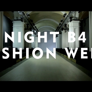 Night before Ukrainian Fashion Week 